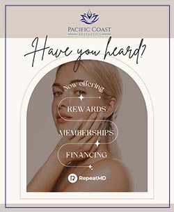 Rewards Program - Pacific Coast Aesthetics in Santa Cruz, Aptos CA