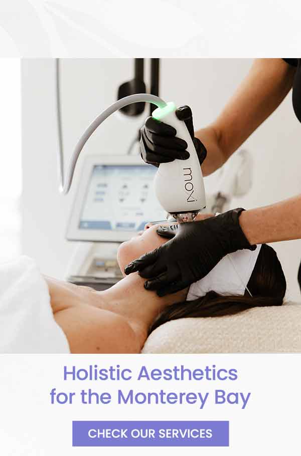 Pacific Coast Aesthetics, Medical Spa Serving Aptos, Santa Cruz, Soquel, and Capitola, CA