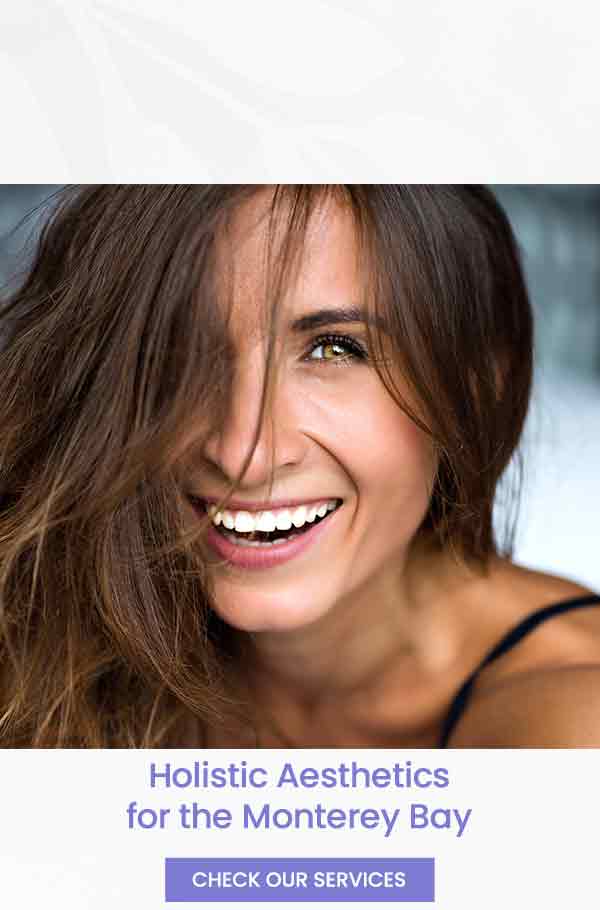 Pacific Coast Aesthetics, Medical Spa Serving Aptos, Santa Cruz, Soquel, and Capitola, CA