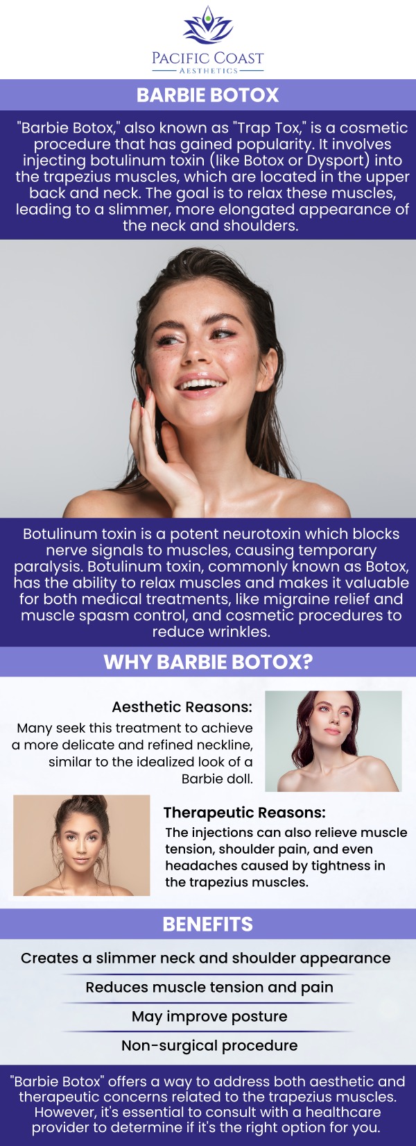 Common questions asked by patients: What is Barbie Botox or Trap Tox treatment, and how does it work? What are the benefits of Barbie Botox for the neck and shoulder area? How long do the results of Trap Tox treatment typically last? Who is a good candidate for Barbie Botox or Trap Tox treatment? How does Pacific Coast Aesthetics personalize Barbie Botox or Trap Tox treatment in Aptos, CA? For more information, contact us today or simply book an appointment. We are conveniently located at 28 Seascape Village, Aptos, CA 95003.